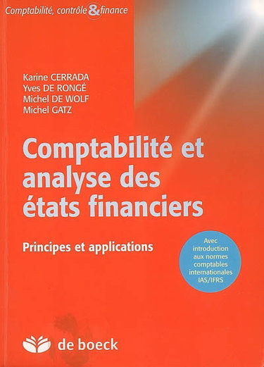 Couverture de Comptabilité et analyse des états financiers : principes et applications