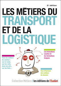Les métiers du transport et de la logistique