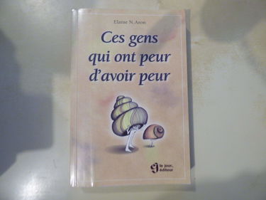 Ces gens qui ont peur d'avoir peur