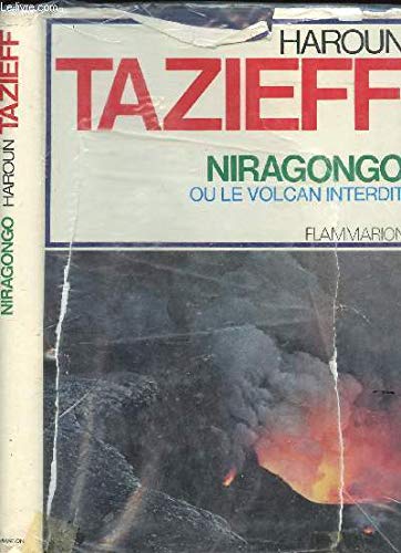 Niragongo ou le volcan interdit.