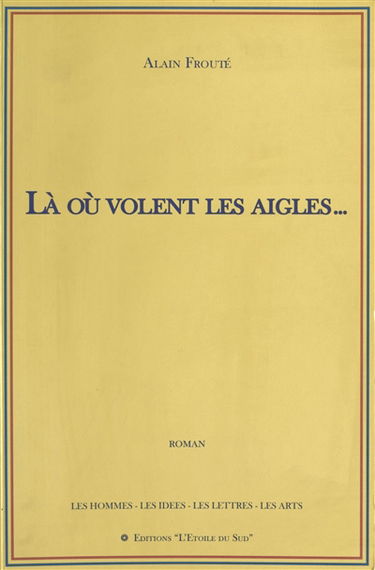 Là où volent les aigles
