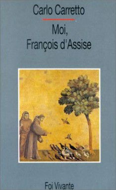 Moi, François d'Assise