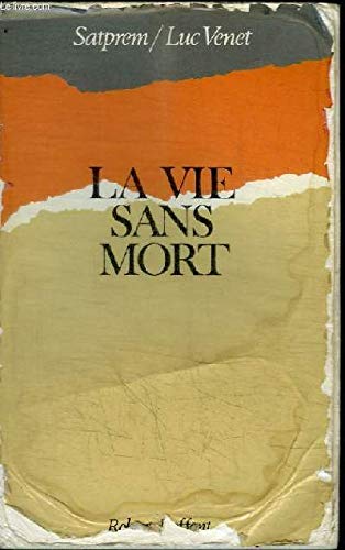 La Vie sans mort