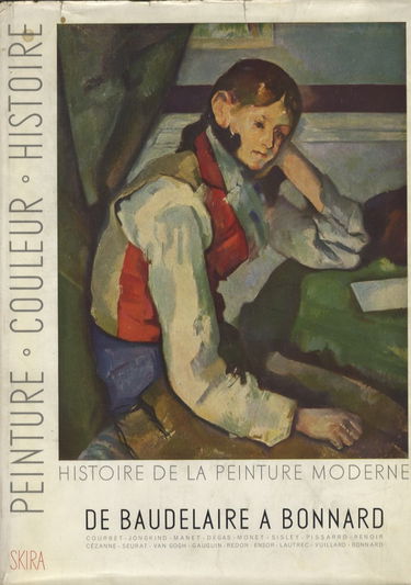 HISTOIRE DE LA PEINTURE MODERN: DE BAUDELAIRE A BONNARD.