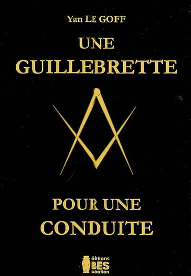 Couverture de Une guillebrette pour une conduite
