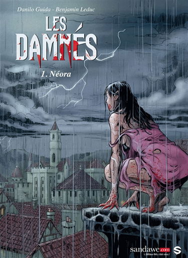 Les damnés. Vol. 1. Néora
