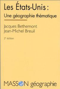 Les etats-unis : une geographie thématique