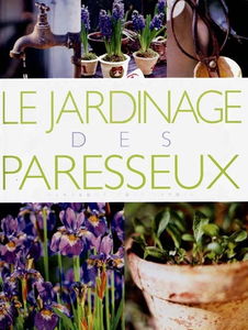 Le jardinage des paresseux