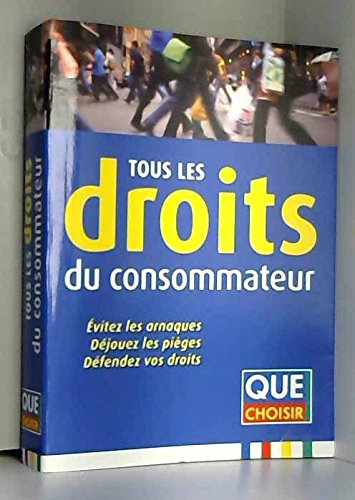 Couverture de Tous les droits du consommateur
