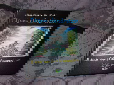 Fumee clandestine tome 1 : il etait une fois le cannabis