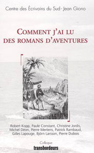 Comment j'ai lu des romans d'aventures