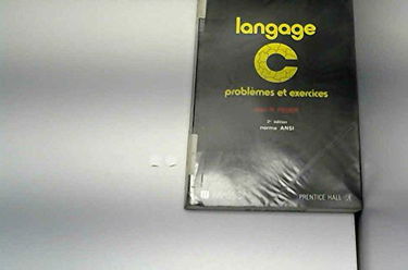 Langage C : problèmes et exercices, norme Ansi