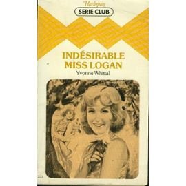 Couverture de Indésirable Miss Logan (Harlequin)