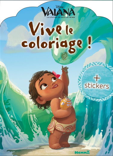 Couverture de Vaiana : vive le coloriage ! par Walt Disney company
