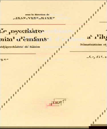 La Psychiatrie à l'hôpital d'enfants