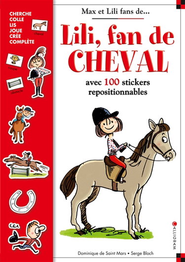 Lili, fan de cheval : avec 100 stickers repositionnables