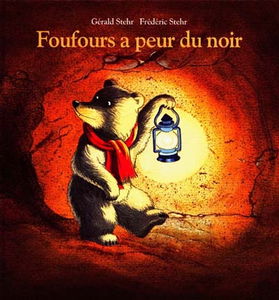 Foufours a peur du noir