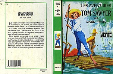 Couverture de Les aventures de Tom Sawyer : Collection : Bibliothèque verte cartonnée & illustrée par Inconnu