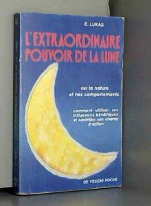 L'Extraordinaire pouvoir de la Lune