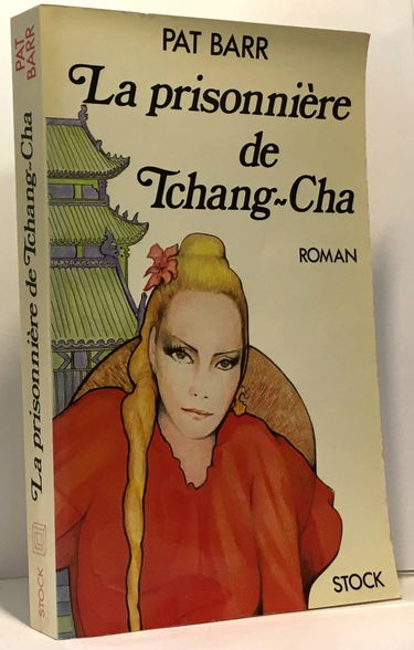 La prisonnière de Tchang-cha