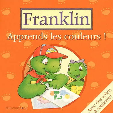 Apprends les couleurs ! : Franklin