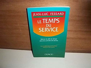 Le Temps du service : relever le défi du temps dans les activités de service