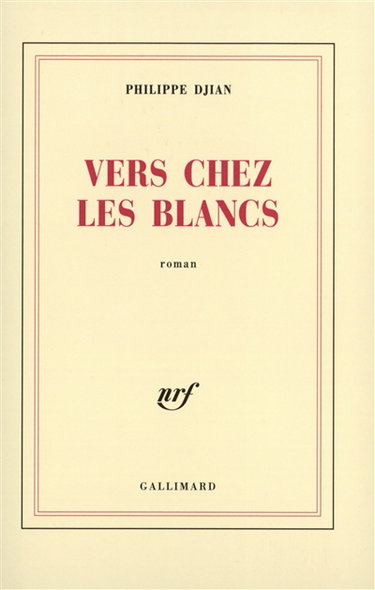 Couverture de Vers chez les blancs par Philippe Djian