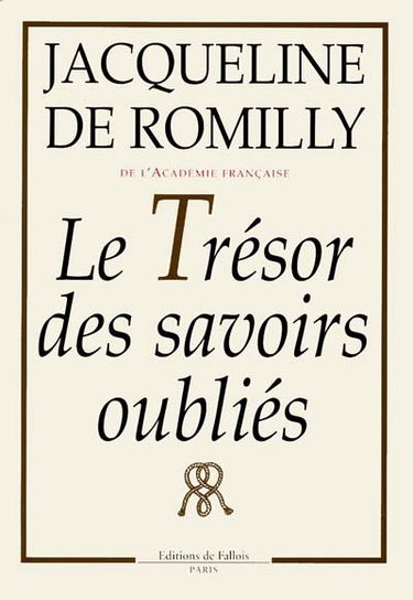 Le trésor des savoirs oubliés