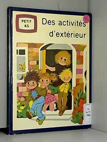 Des activités d'extérieur