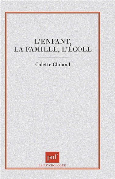 L'Enfant, la famille, l'école