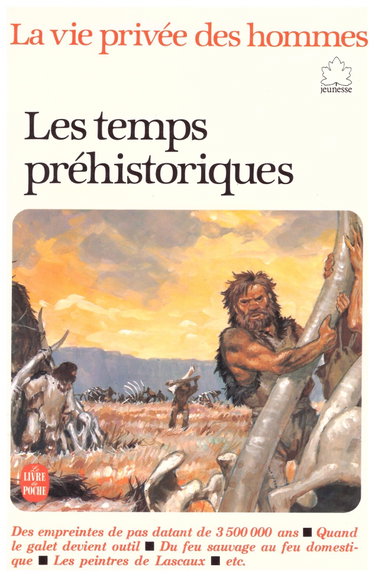 Couverture de La vie privée des hommes : Les temps prehistoriques