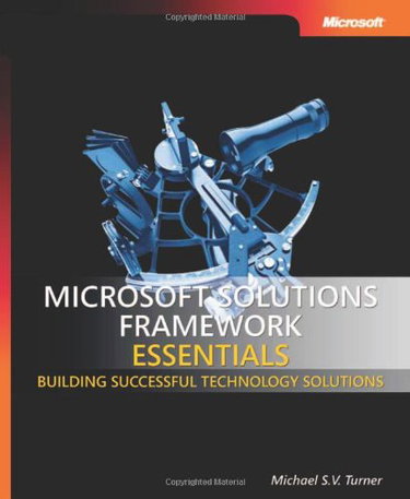 Couverture de Microsoft Solutions Framework Essentials par Michael Turner