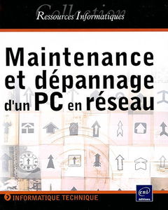 Maintenance et dépannage d'un PC en réseau