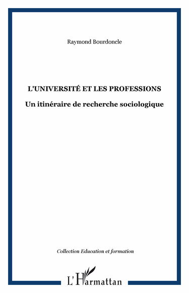 L'université et les professions : un itinéraire de recherche sociologique