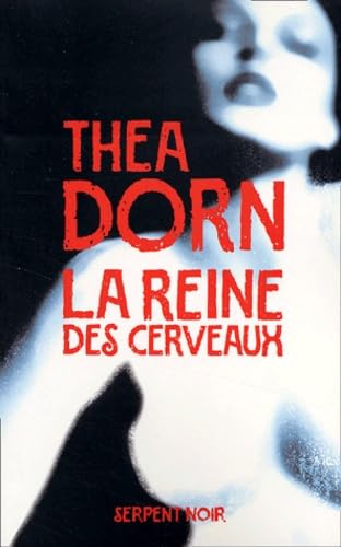 La reine des cerveaux