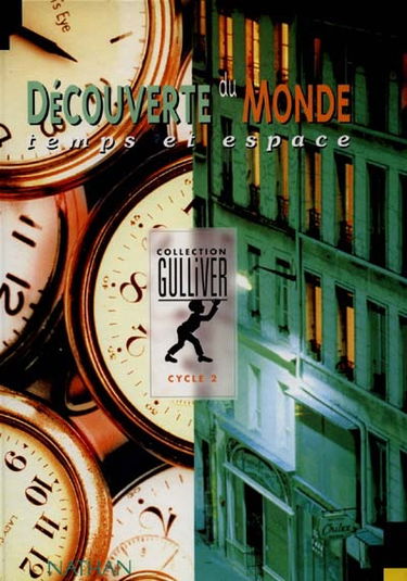Découverte du monde, cycle 2 : temps et espace