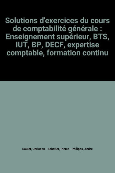 Solutions d'exercices du cours de comptabilité générale