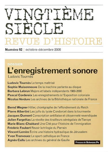 Vingtième siècle, n° 92. L'enregistrement sonore