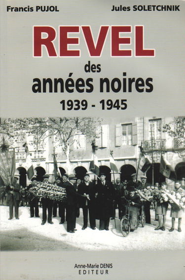 Revel des années noires, 1939-1945
