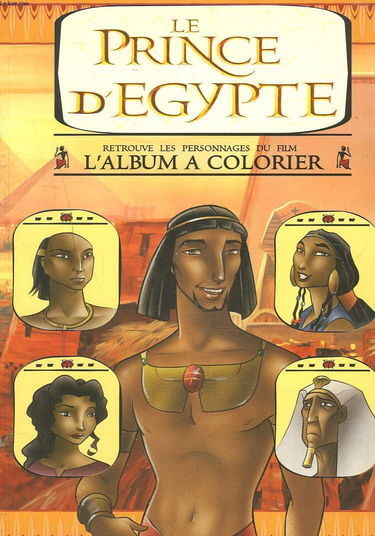 Le Prince d'Egypte ( l'album à colorier)