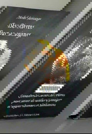 Des pierres pour se soigner - introduction à la lithothérapie pratique et à la géobiologie restructurante