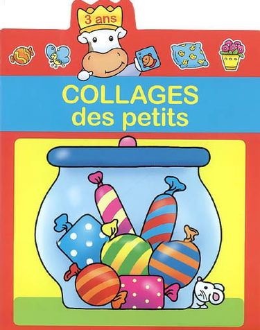 Collages des petits (3 ans)