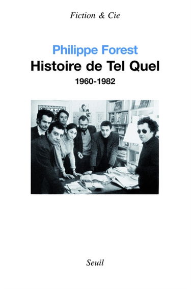 Histoire de Tel Quel : 1960-1982