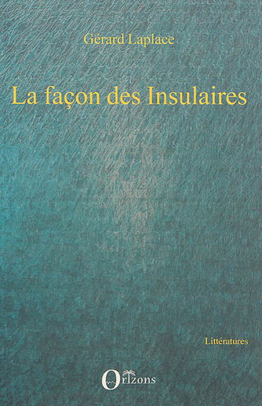 La façon des insulaires