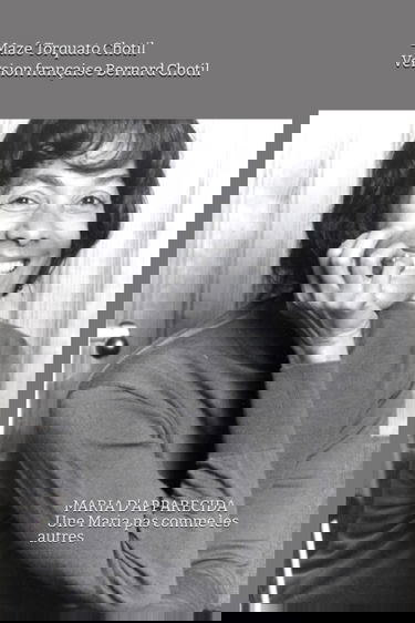 Maria d'Apparecida: une Maria pas comme les autres