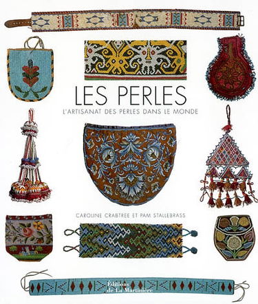 Les perles : l'artisanat des perles dans le monde