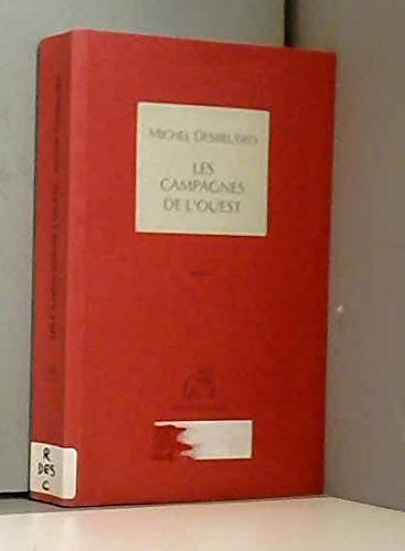 Les Campagnes de l'Ouest