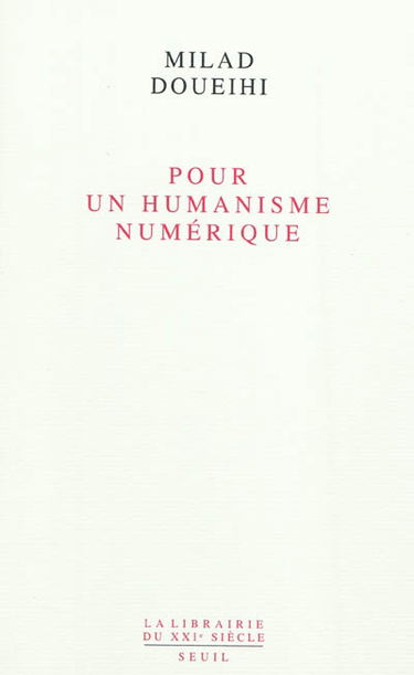Pour un humanisme numérique
