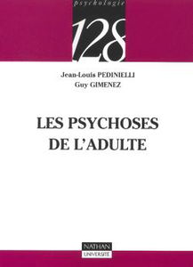 Les psychoses de l'adulte