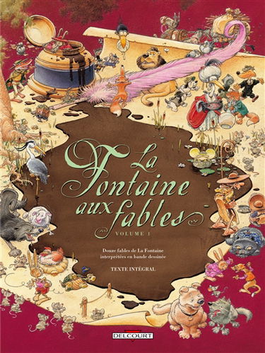 La Fontaine aux fables : douze fables de La Fontaine interprétées en bande dessinée. Vol. 1